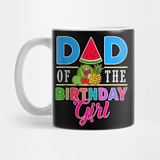 Twotti Fruity Dad Of The Birthday Girl Sweetie Party Mug